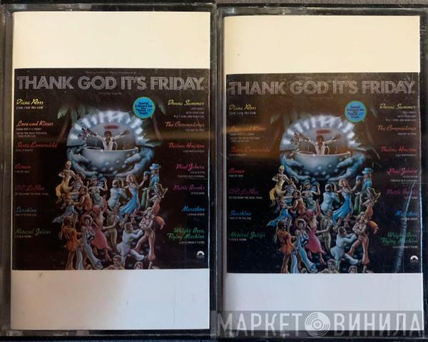  - Thank God It's Friday (The Original Motion Picture Soundtrack)