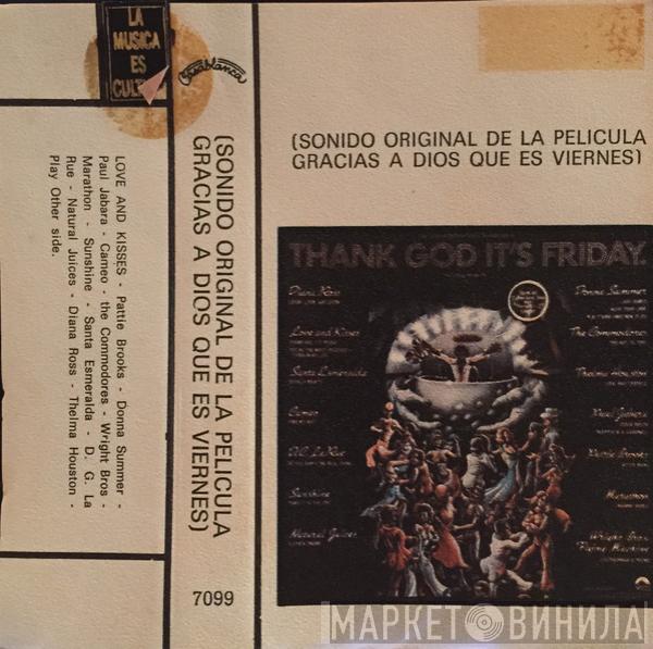  - Thank God It's Friday (The Original Motion Picture Soundtrack)