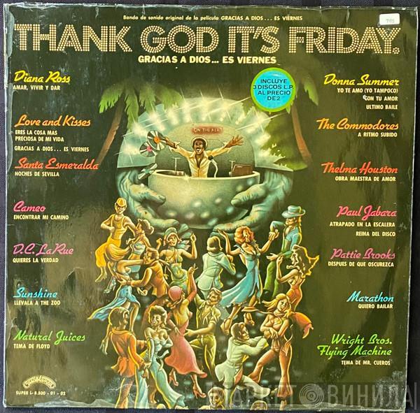  - Thank God It's Friday (The Original Motion Picture Soundtrack)