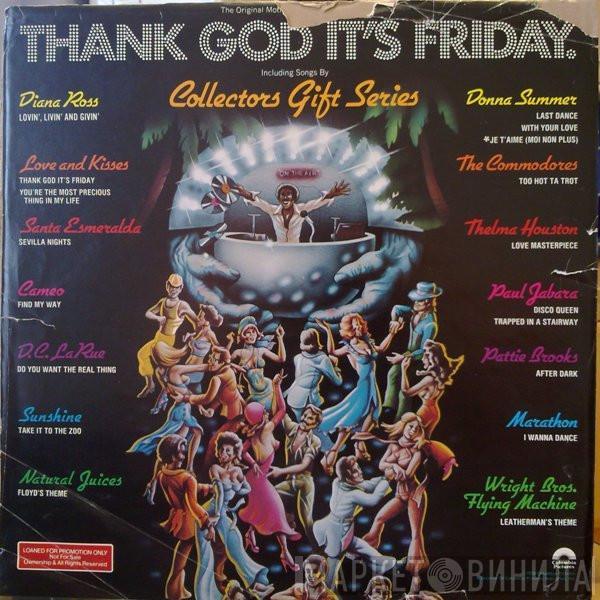  - Thank God It's Friday - Collectors Gift Series