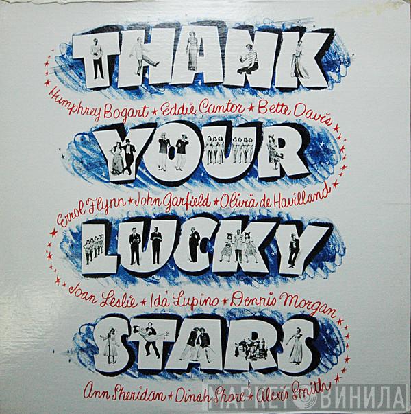  - Thank Your Lucky Stars - Original Soundtrack Recording