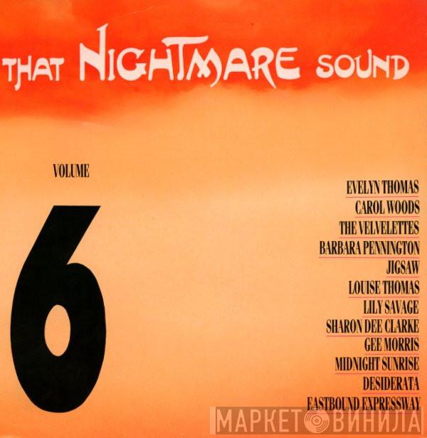  - That Nightmare Sound Volume 6