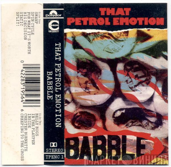 That Petrol Emotion - Babble