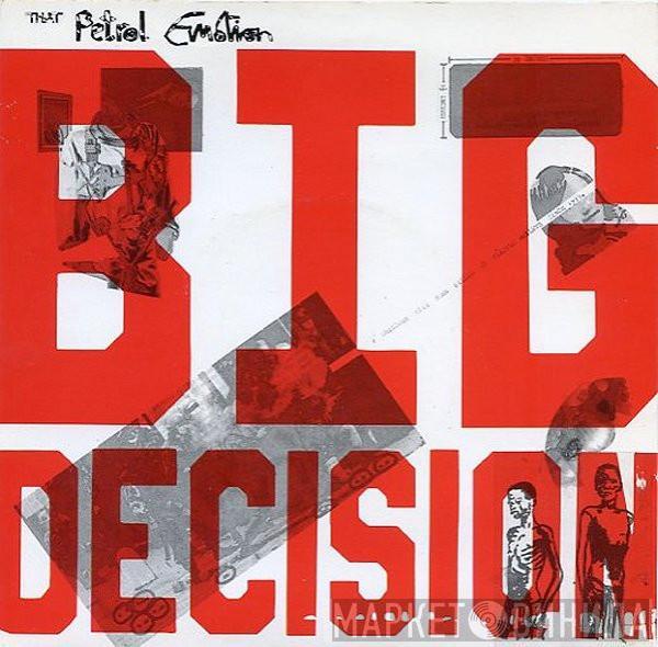 That Petrol Emotion - Big Decision