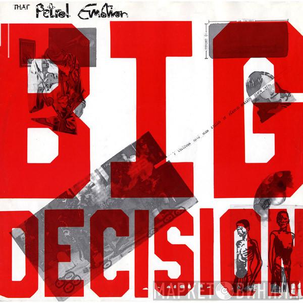 That Petrol Emotion - Big Decision