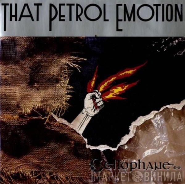 That Petrol Emotion - Cellophane