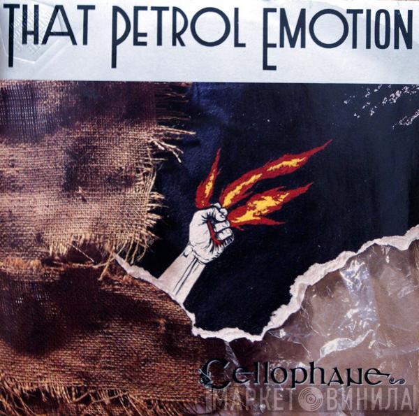 That Petrol Emotion - Cellophane