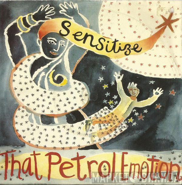 That Petrol Emotion - Sensitize