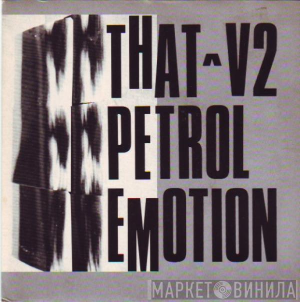 That Petrol Emotion - V2