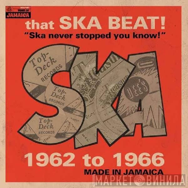  - That Ska Beat! 1962 To 1966