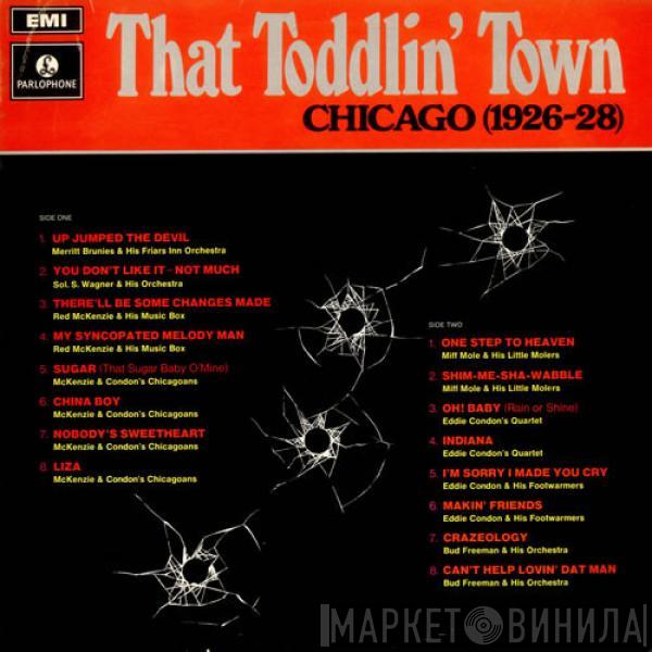  - That Toddlin' Town - Chicago (1926-28)