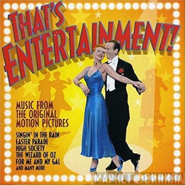  - That's Entertainment!