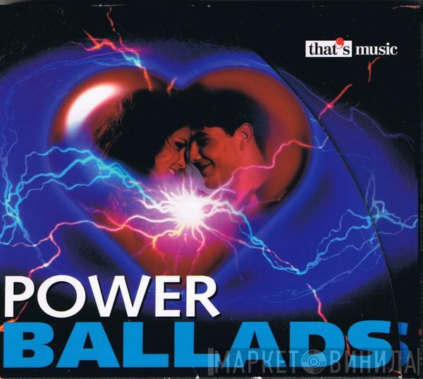  - That's Music - Power Ballads