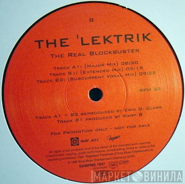 The 'lektrik - The Real Blockbuster