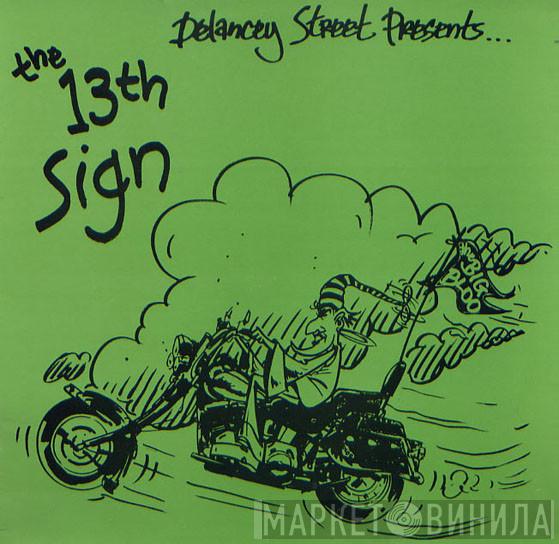 The 13th Sign  - The Big Bloo