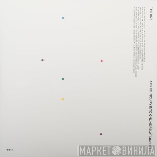  The 1975  - A Brief Inquiry Into Online Relationships
