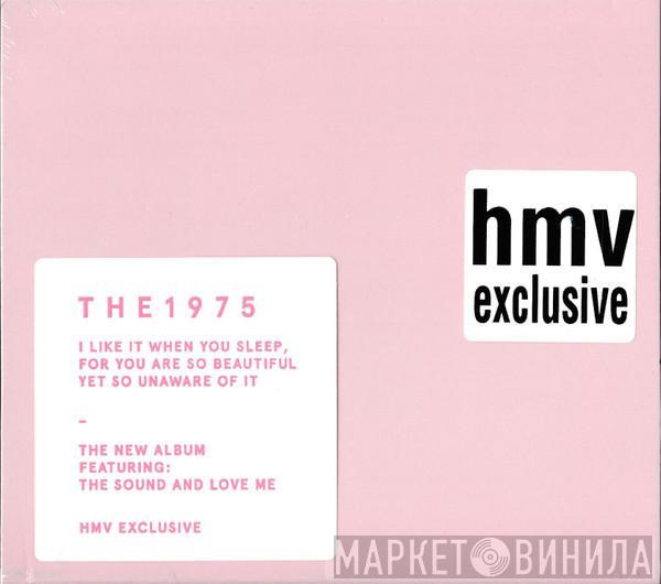  The 1975  - I Like It When You Sleep, For You Are So Beautiful Yet So Unaware Of It