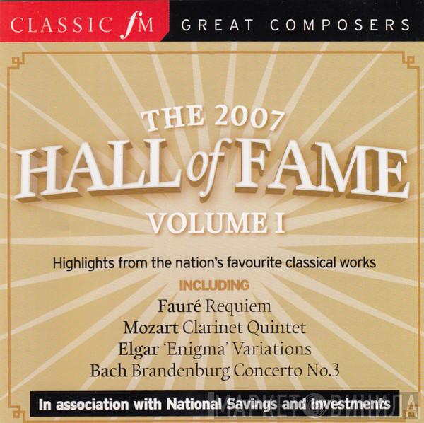  - The 2007 Hall Of Fame Volume I