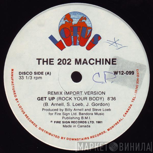  The 202 Machine  - Get Up (Rock Your Body)