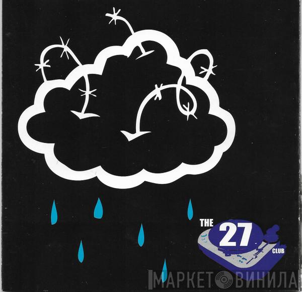 The 27 Club - The 27 Club