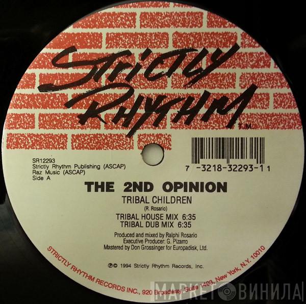 The 2nd Opinion - Tribal Children / Feel It