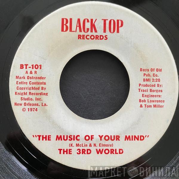 The 3rd World - The Music Of Your Mind