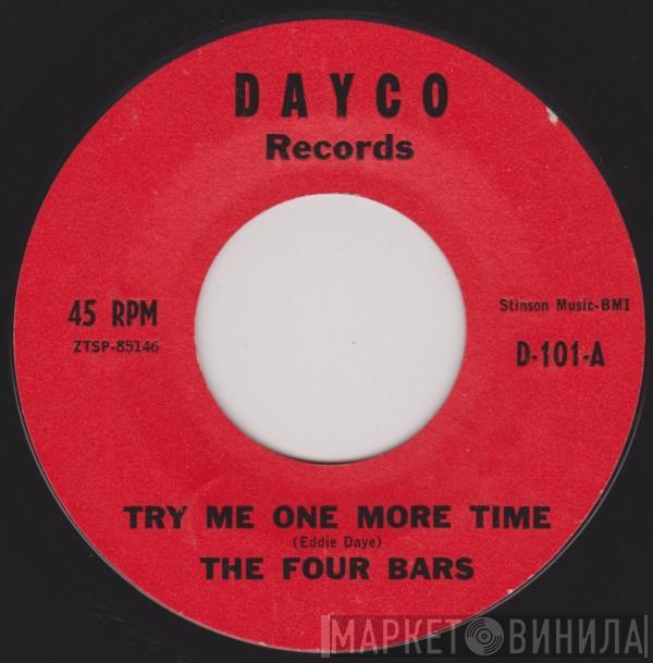 The 4 Bars - Try Me One More Time / Comin' On Home