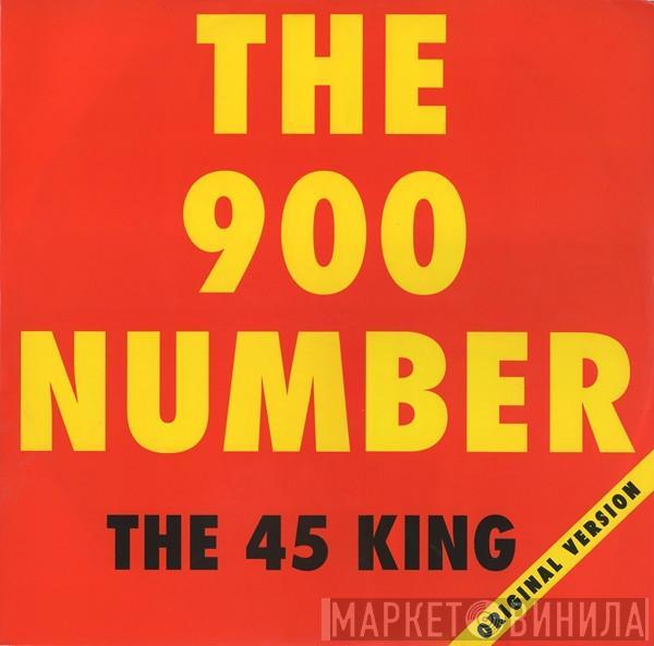 The 45 King - The 900 Number (Original Version)