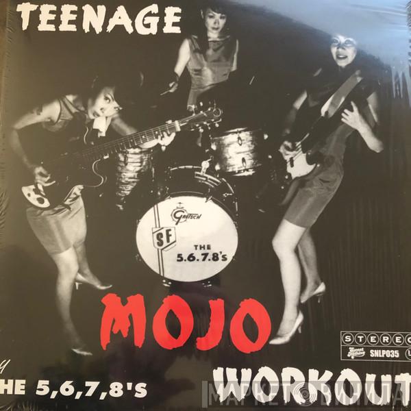 The 5.6.7.8's - Teenage Mojo Workout