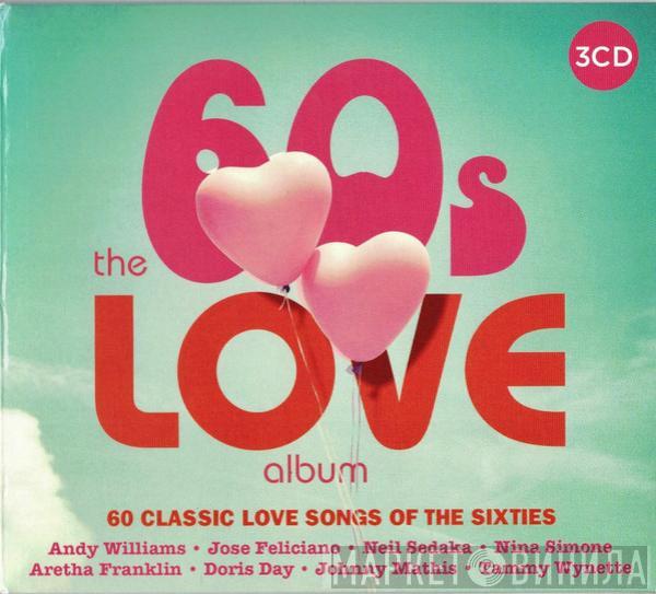  - The 60s Love Album (60 Classic Love Songs Of The Sixties)