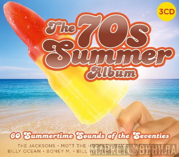  - The 70s Summer Album
