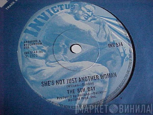 The 8th Day - She's Not Just Another Woman