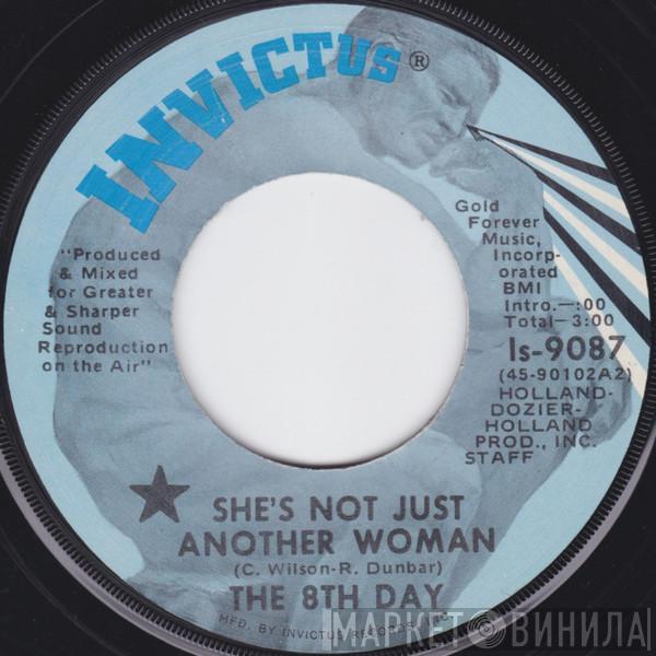 The 8th Day - She's Not Just Another Woman