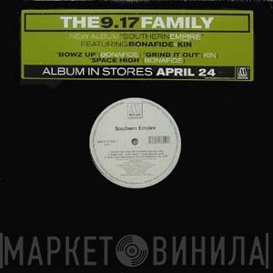 The 9.17 Family - Bowz Up / Space High / Grind It Out