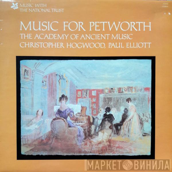 The Academy Of Ancient Music, Paul Elliott - Music For Petworth