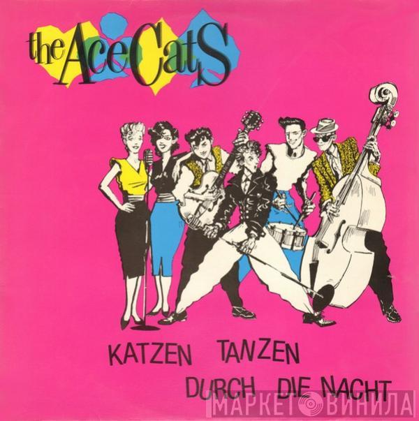 The Ace Cats - Katzen Tanzen Durch Die Nacht