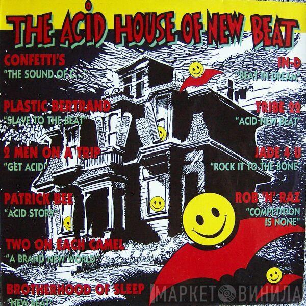  - The Acid House Of New Beat