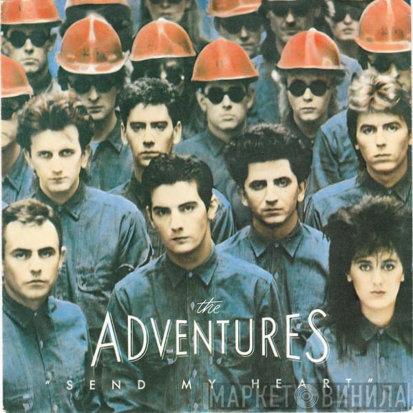  The Adventures  - Send My Heart