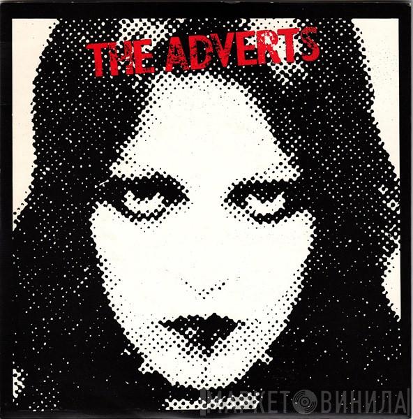 The Adverts - One Chord Wonders / Quick Step