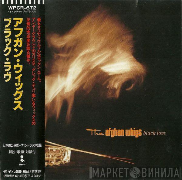  The Afghan Whigs  - Black Love