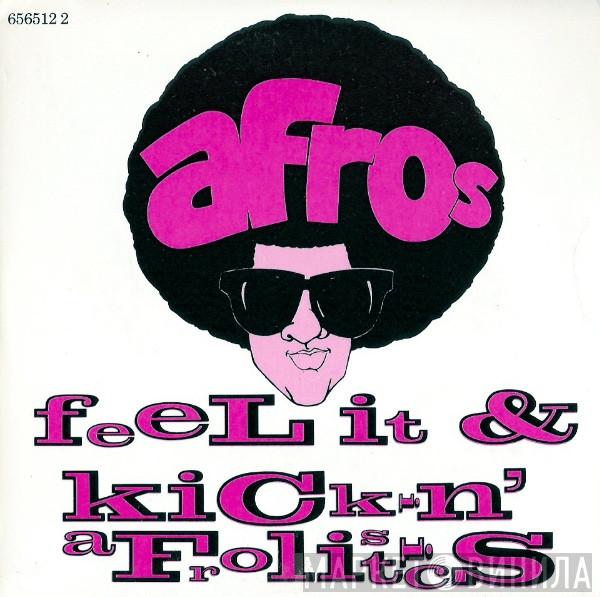 The Afros - Feel It / Kickin' Afrolistics
