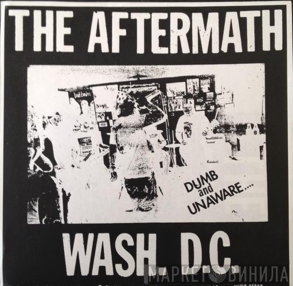 The Aftermath - Dumb And Unaware E.P.