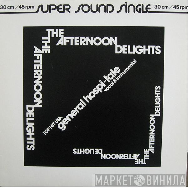  The Afternoon Delights  - General Hospi-tale (Vocal & Instrumental)