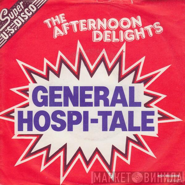  The Afternoon Delights  - General Hospi-tale