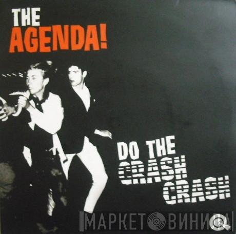 The Agenda - Do The Crash Crash