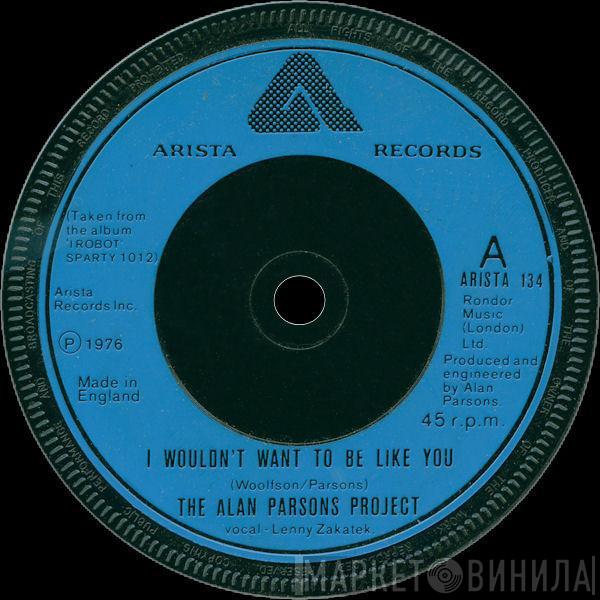 The Alan Parsons Project - I Wouldn't Want To Be Like You
