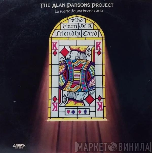  The Alan Parsons Project  - La Suerte De Una Buena Carta (The Turn Of A Friendly Card)