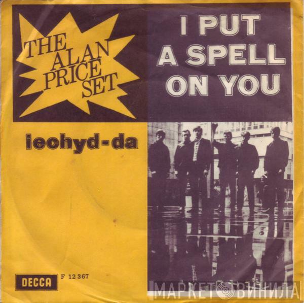  The Alan Price Set  - I Put A Spell On You