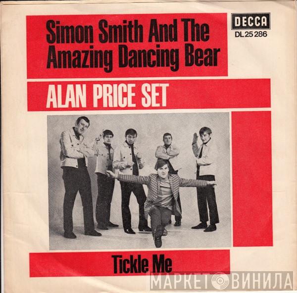 The Alan Price Set - Simon Smith And The Amazing Dancing Bear / Tickle Me