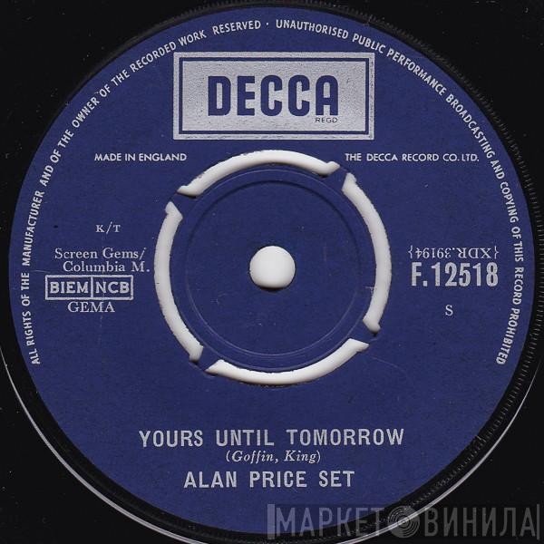 The Alan Price Set - Yours Until Tomorrow / Willow Weep For Me